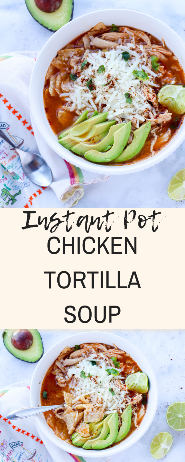 Chicken tortilla soup in the Instant Pot only using 6 ingredients. Gluten-free, packed with protein, and the whole family will love it. Fitnessista.com